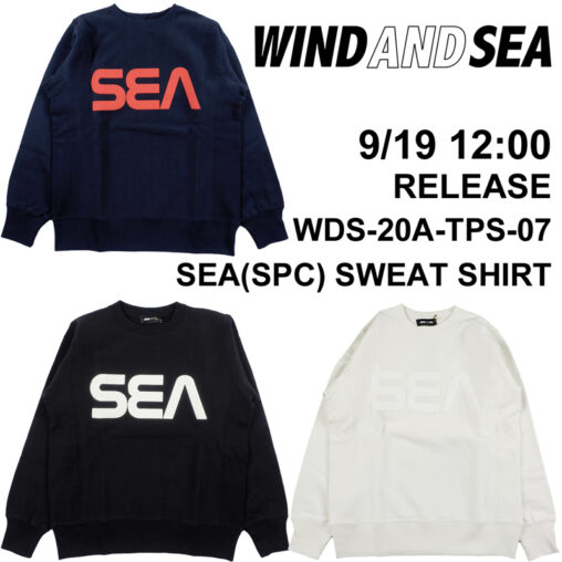 【9月19日(土)正午12時発売】WIND AND SEA/ウィンダンシー SEA(SPC) SWEAT SHIRT スウェット WDS-20A-TPS-07